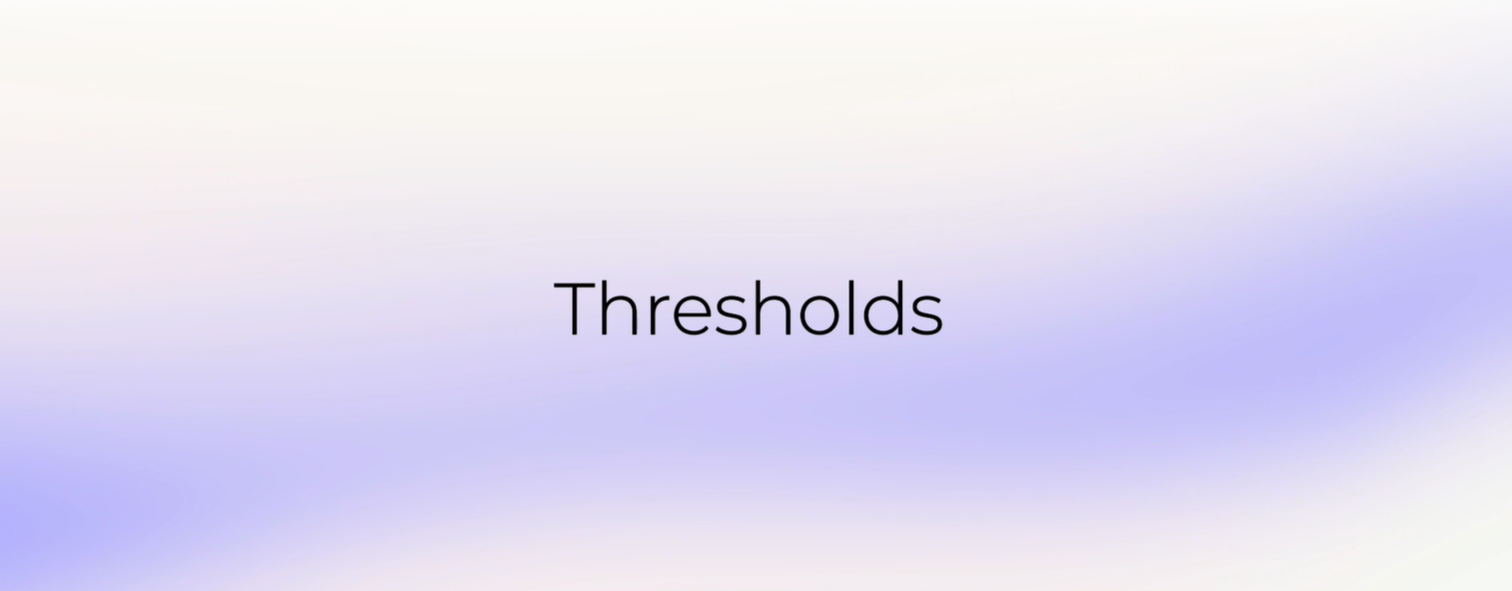 thresholds